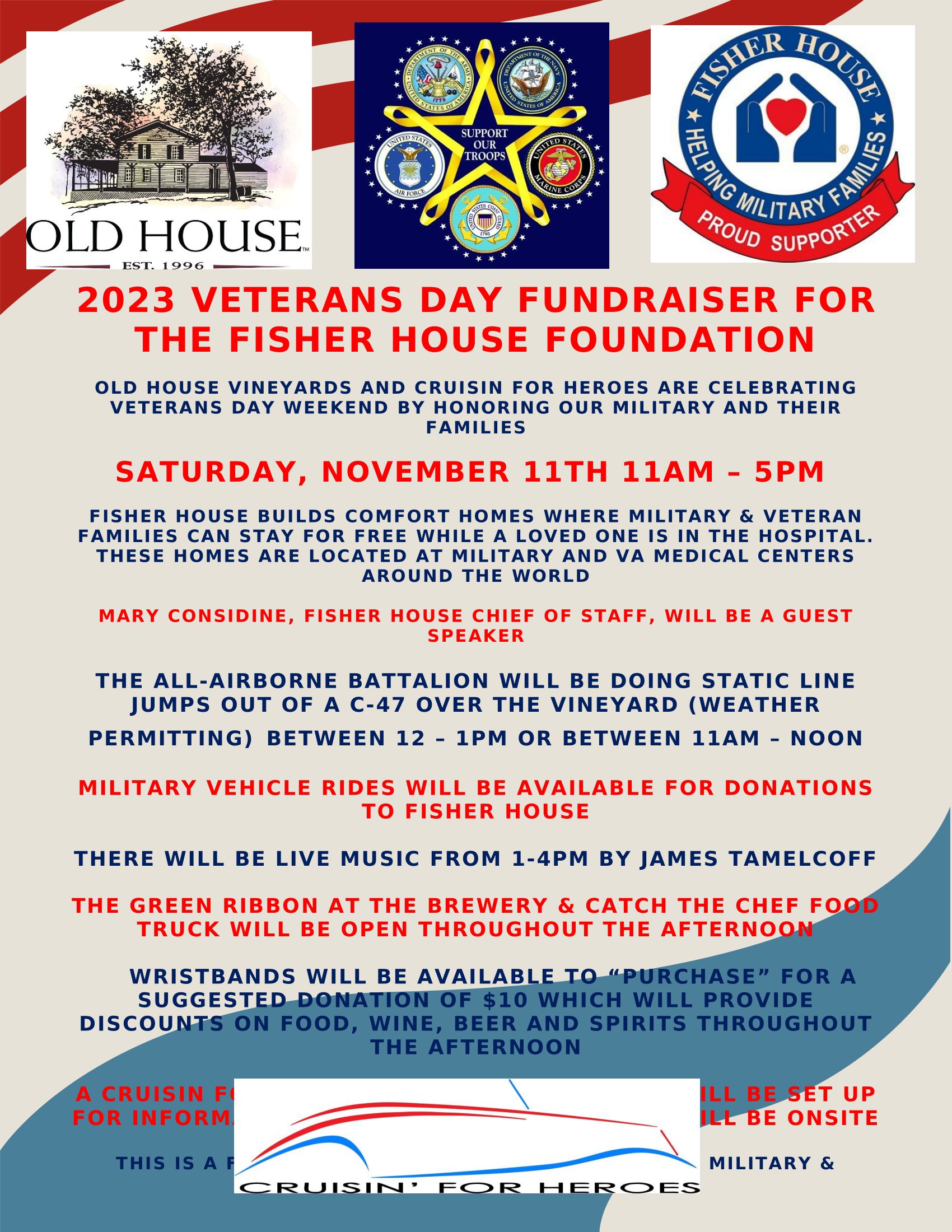 Poster for the 2023 Veterans Day Fundraiser for The Fisher House Foundation happening on Saturday, November 11th, from 11 AM to 5 PM, featuring music, military exhibits, and food and drink at Old House Vineyards. Special guest speakers and military aviation displays also featured.