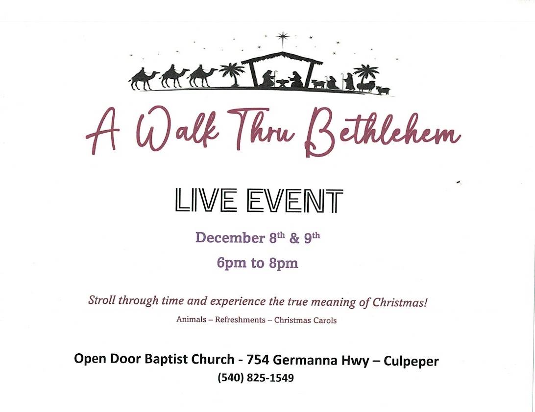 Flyer for "A Walk Thru Bethlehem", a live event on December 8th & 9th from 6pm to 8pm, hosted at Open Door Baptist Church, 754 Germanna Hwy, Culpeper. The flyer features a nativity scene, camel silhouettes, and mentions animals, refreshments, and Christmas carols. Contact: (540) 825-1549.