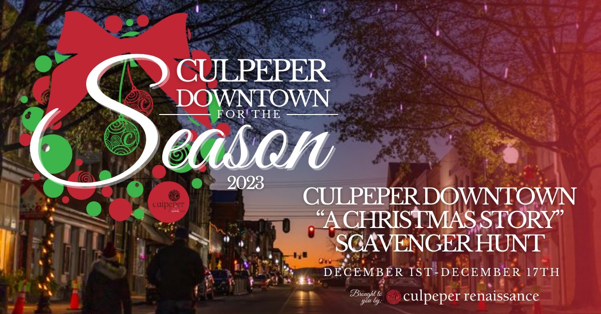 Festively decorated street with holiday lights and a large red bow at the top left. Text in center: "Culpeper Downtown for the Season 2023." Below: "Culpeper Downtown 'A Christmas Story' Scavenger Hunt, December 1st - December 17th." Additional logos and text at the bottom.