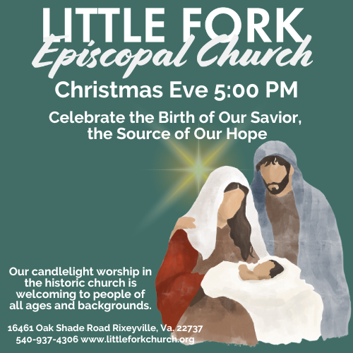 Flyer for Little Fork Episcopal Church's Christmas Eve service at 5:00 PM. It features an illustration of Mary, Joseph, and baby Jesus with a star shining above. Text invites all to candlelight worship. Location and contact details are included at the bottom.
