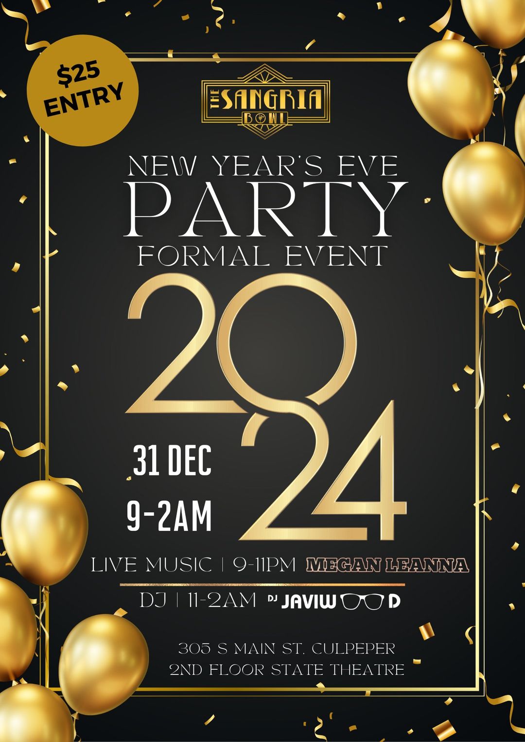A black and gold poster for a New Year's Eve Party on December 31st from 9 PM to 2 AM at The Sangria Bowl, located at 305 S Main St, Culpeper. Features include live music by Megan Leanna from 9 PM to 11 PM and DJ Javiu from 11 PM to 2 AM. Entry is $25.
