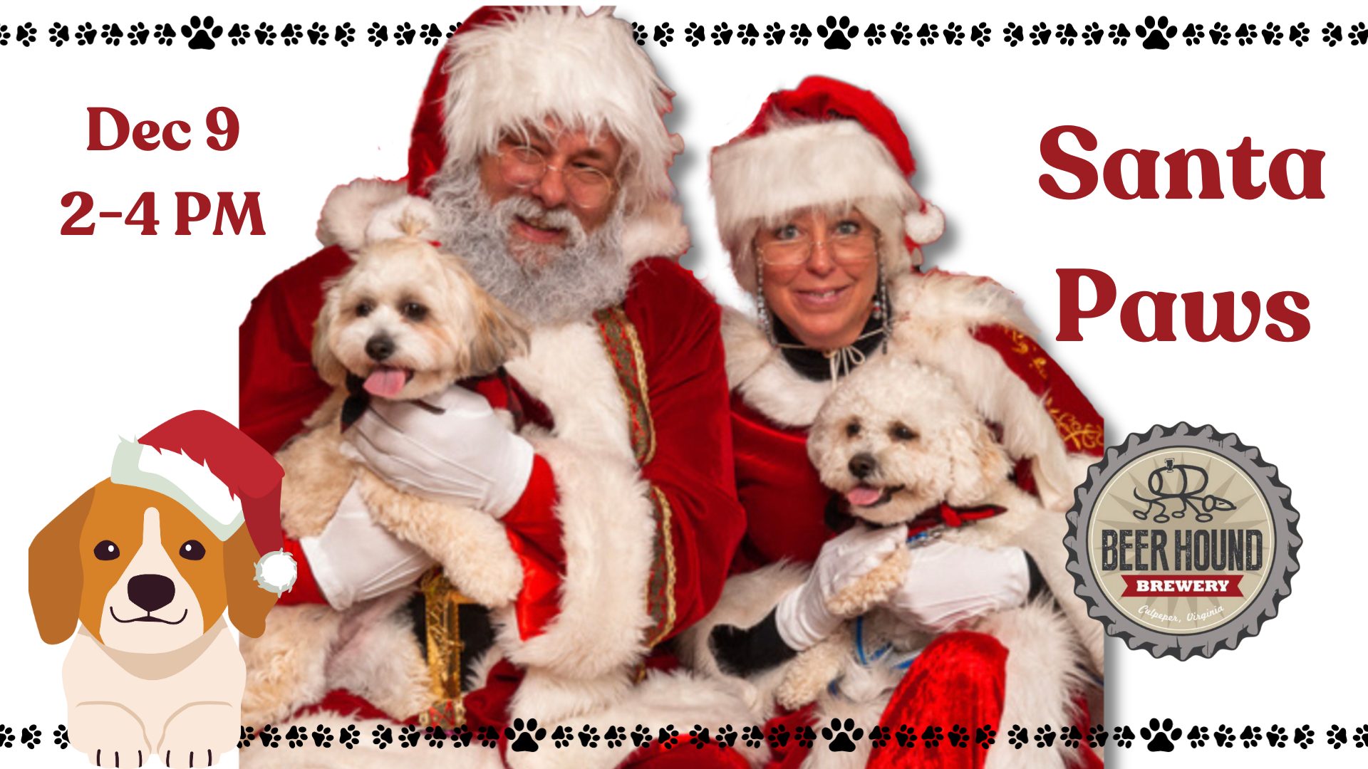 A festive event poster titled "Santa Paws" depicts Santa Claus and Mrs. Claus each holding an adorable fluffy dog, all dressed in holiday attire. The event is scheduled for Dec 9, from 2-4 PM at Beer Hound Brewery, highlighted with paw print borders and a cute dog illustration.