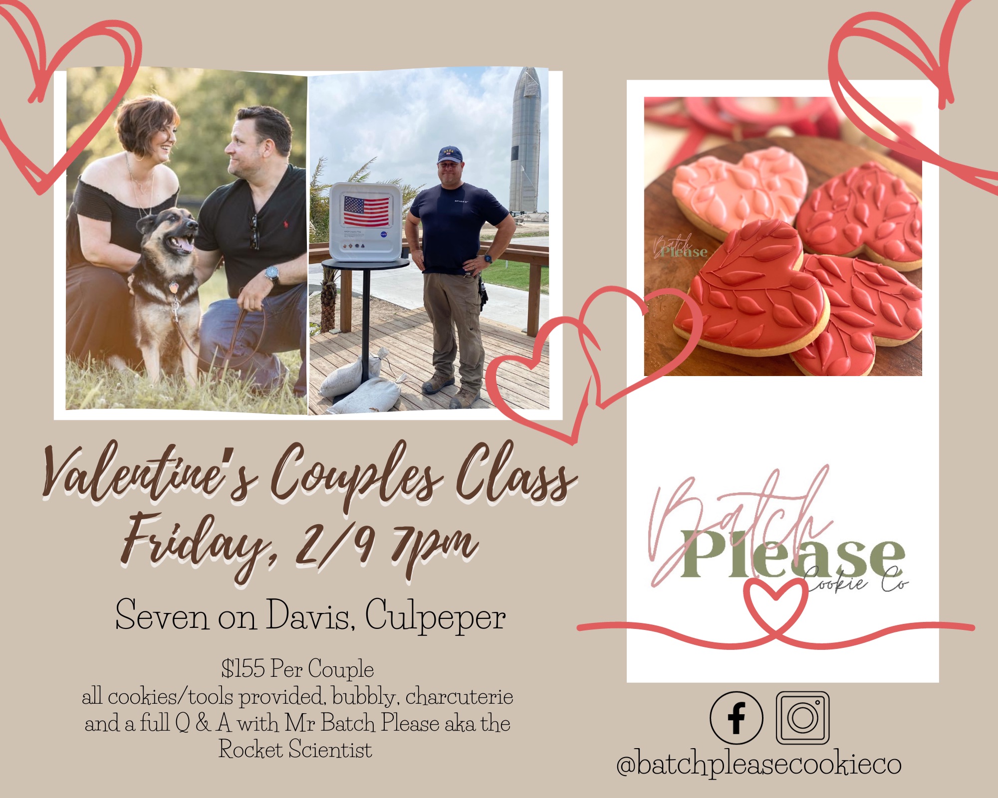 Valentine's Couples Class flyer featuring a couple with a dog, and a man with a rocket. Event details: Friday, 2/9, 7pm, Seven on Davis, Culpeper. $155 per couple, includes bubbly, charcuterie, cookies, tools, Q&A. Contact info: @batchpleasecookieco.