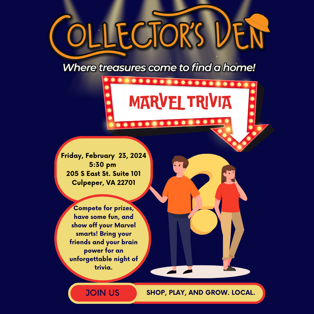 A flyer for "Marvel Trivia" at Collector's Den, located at 205 S East St, Suite 101, Culpeper, VA 22701. The event is on Friday, February 23, 2024, at 5:30 pm. It invites participants to compete for prizes and enjoy a night of trivia.
