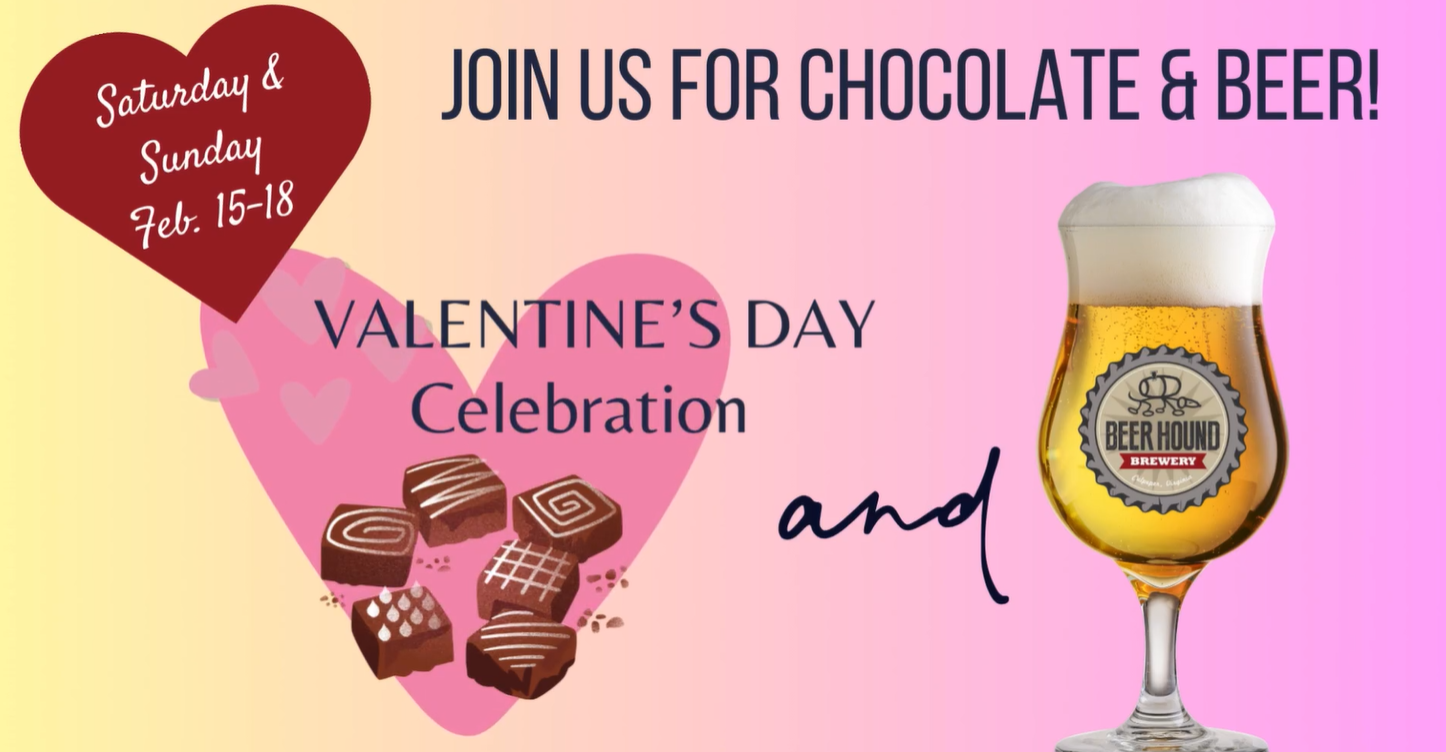 A colorful Valentine's Day themed graphic invites people to a chocolate and beer celebration on February 15-18, featuring a heart with chocolates and a glass of beer from Beer Hound Brewery. The heading reads, "Join us for Beer and Chocolate Pairing!