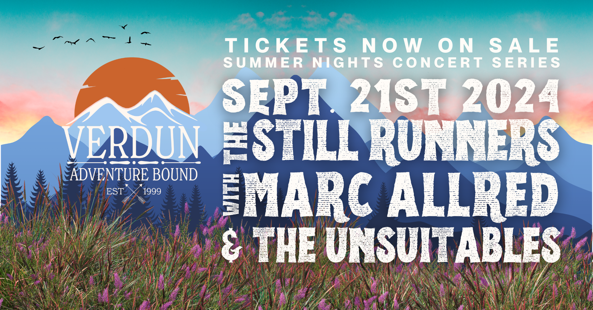 Promotional poster for the Summer Nights Concert Series at Verdun Adventure Bound. Event date: September 21, 2024. Featured performers: The Still Runners with Marc Allred & The Unsuitables. Includes mountain and field background with an evening sky.