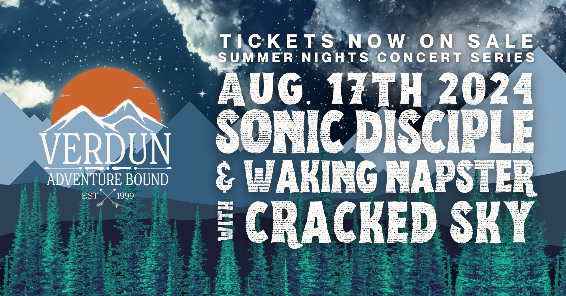 Promotional poster for the Verdun Adventure Bound Summer Nights Concert Series on August 17th, 2024. Concert features bands: Sonic Disciple, Waking Napster, and Cracked Sky. The background shows a night sky with stars, trees, and mountains. Tickets are now on sale.