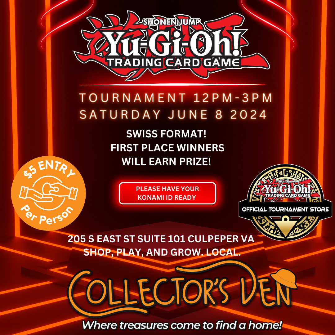 Promotional flyer for a Yu-Gi-Oh! Trading Card Game tournament. The event is on Saturday, June 8, 2024, from 12 PM to 3 PM at Collector’s Den, 205 S East St, Culpeper, VA. Entry fee is $5, and participants need their Konami ID ready. First place winners receive a prize.