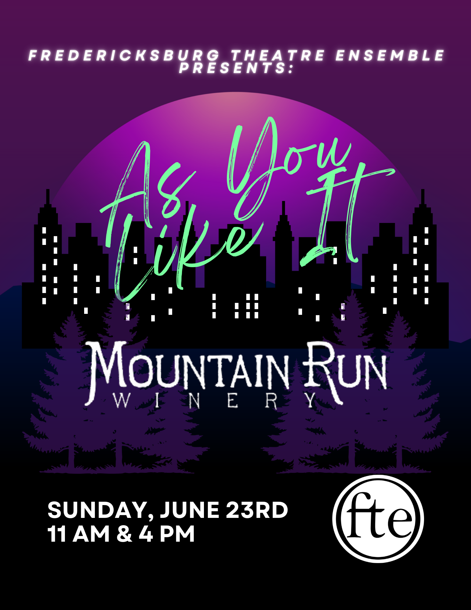 A poster for the Fredericksburg Theatre Ensemble's presentation of "As You Like It" at Mountain Run Winery. The event is on Sunday, June 23rd, at 11 AM and 4 PM. The design features a city skyline and trees against a purple background with the event details below.