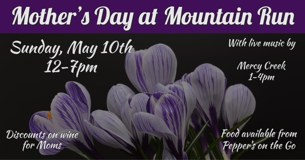 Mothers Day at Mountain Run